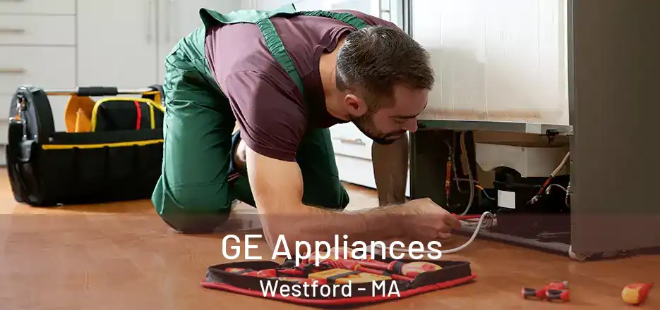 GE Appliances Westford - MA