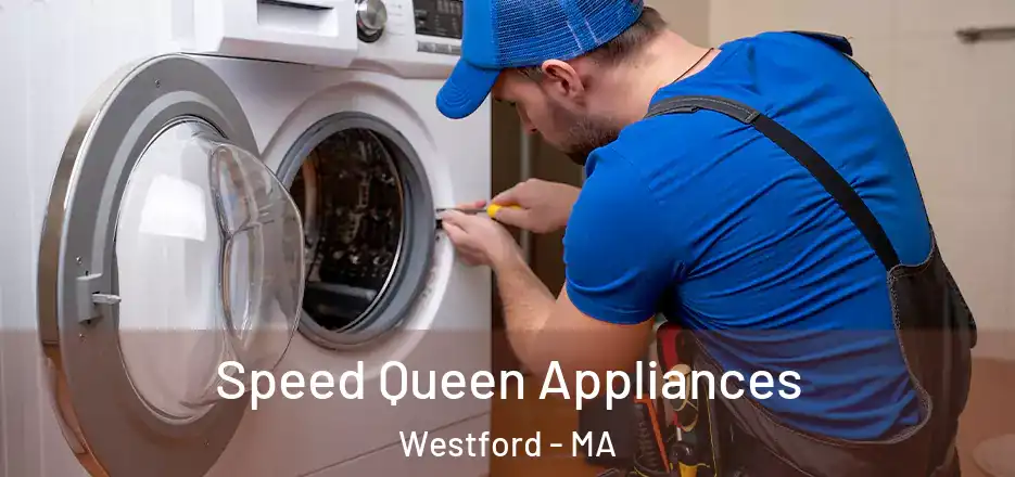  Speed Queen Appliances Westford - MA