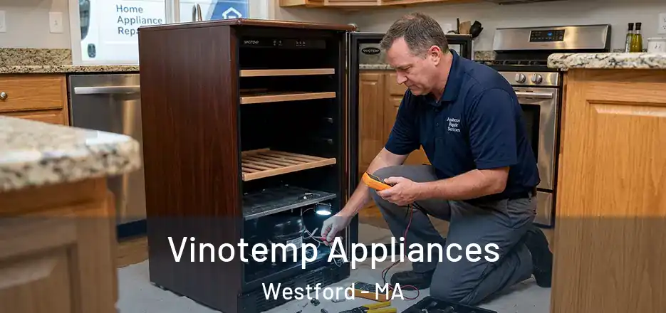  Vinotemp Appliances Westford - MA