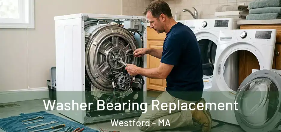 Washer Bearing Replacement Westford - MA